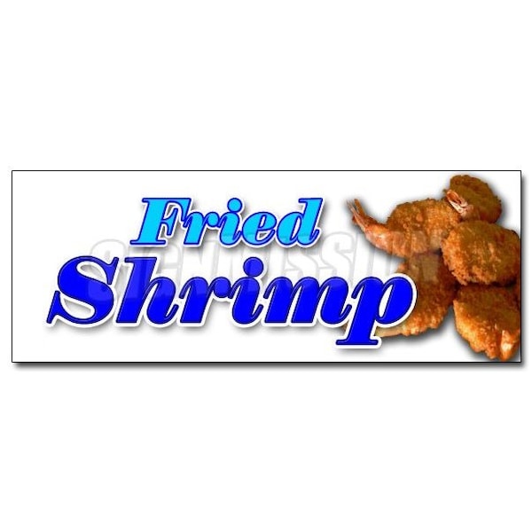 Signmission Safety Sign, 48 in Height, Vinyl, 18 in Length, Fried Shrimp D-48 Fried Shrimp - main